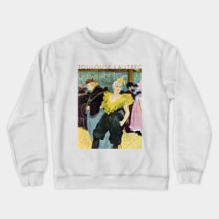 Toulouse Lautrec - The Clown Cha-U-Kao Crewneck Sweatshirt